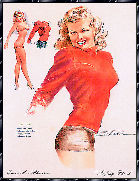         :
Ai Buel
Ai Moore
Alain Saguez
Alberto Vargas
Armando Huerta
Arnold Armitage
Art Frahm
Arthur Sarnoff
Aslan
Baron von Lind
Ben-Hur Baz
Betty Boop
BettyPage
Bill Medcalf
Bill Randall
Bill Ward
Billy DeVorss
Boris Lopez
Carlos Cartagena
Chio Maisriml
Chris Evenhuis
Coles Philips
DataBase
Dave Stevens
Don Seegmiller
Donald Rust
Drew Posada
E. Sims Campbell
Earl Mac Pherson
Earl Moran
Edvard dAncona
Edward Runci
Enoch Bolles
Erik Drudwyn
Frans Mensnik
Freeman Elliot
Fritz Willis
GARV
George Petty
Gil Elvgren
Giovanna Casotto
Gourdon Noir
GREG HIDEBRANDT
Hajime Sorayama
Harry Ekman
Hubert DeLatigue
Jack Henslee
Jean-Claude Claeys
Jennifer Janesko
Joe De Mers
Joyuse Ballantine
Jyl
K.O.Munson
Kevin J. Tailor
Kim Harlow
Leone Frollo
Mac Pherson
Marcus Gray
Mark Blanton
Mel Ramos
Milo Manara
Muriel s Graphix
Olivia de Bernardis
OnStart
Oscar
Otis Sweat
Patrick Nagel
Pearl Frush
Peter Driben
Raul Fernandez
Ricky Cerralero
Rolf Armstrong
Stephan Blondal
Steve Woron
Suzanne Meunier
T.N.Thomson
Ted Withers
Walt Otto
Walter Girotto
Wetz
yoshi
Yves Plateau
Zage
Zol Mozert
  