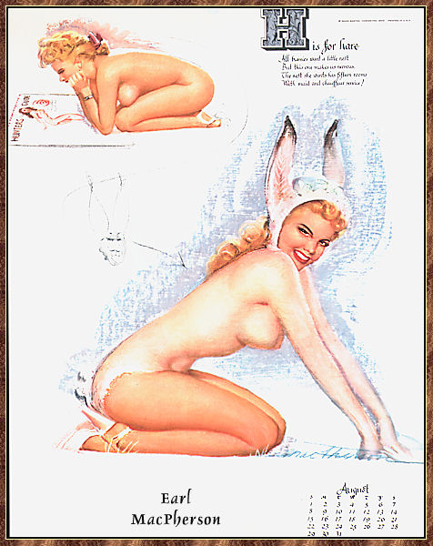         :
Ai Buel
Ai Moore
Alain Saguez
Alberto Vargas
Armando Huerta
Arnold Armitage
Art Frahm
Arthur Sarnoff
Aslan
Baron von Lind
Ben-Hur Baz
Betty Boop
BettyPage
Bill Medcalf
Bill Randall
Bill Ward
Billy DeVorss
Boris Lopez
Carlos Cartagena
Chio Maisriml
Chris Evenhuis
Coles Philips
DataBase
Dave Stevens
Don Seegmiller
Donald Rust
Drew Posada
E. Sims Campbell
Earl Mac Pherson
Earl Moran
Edvard dAncona
Edward Runci
Enoch Bolles
Erik Drudwyn
Frans Mensnik
Freeman Elliot
Fritz Willis
GARV
George Petty
Gil Elvgren
Giovanna Casotto
Gourdon Noir
GREG HIDEBRANDT
Hajime Sorayama
Harry Ekman
Hubert DeLatigue
Jack Henslee
Jean-Claude Claeys
Jennifer Janesko
Joe De Mers
Joyuse Ballantine
Jyl
K.O.Munson
Kevin J. Tailor
Kim Harlow
Leone Frollo
Mac Pherson
Marcus Gray
Mark Blanton
Mel Ramos
Milo Manara
Muriel s Graphix
Olivia de Bernardis
OnStart
Oscar
Otis Sweat
Patrick Nagel
Pearl Frush
Peter Driben
Raul Fernandez
Ricky Cerralero
Rolf Armstrong
Stephan Blondal
Steve Woron
Suzanne Meunier
T.N.Thomson
Ted Withers
Walt Otto
Walter Girotto
Wetz
yoshi
Yves Plateau
Zage
Zol Mozert
  