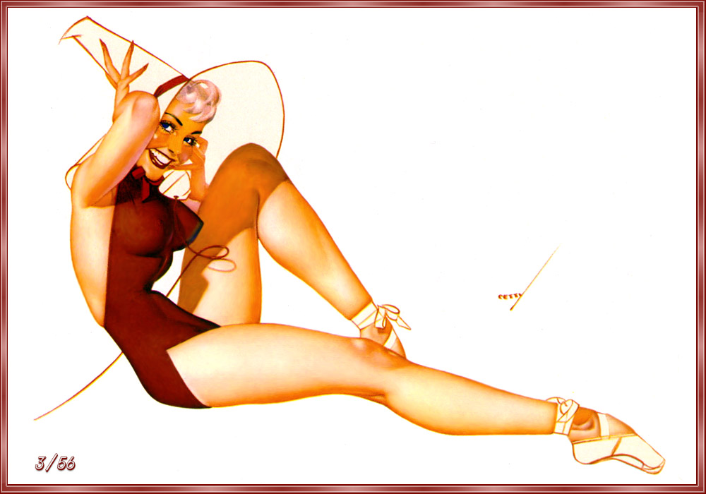         :
Ai Buel
Ai Moore
Alain Saguez
Alberto Vargas
Armando Huerta
Arnold Armitage
Art Frahm
Arthur Sarnoff
Aslan
Baron von Lind
Ben-Hur Baz
Betty Boop
BettyPage
Bill Medcalf
Bill Randall
Bill Ward
Billy DeVorss
Boris Lopez
Carlos Cartagena
Chio Maisriml
Chris Evenhuis
Coles Philips
DataBase
Dave Stevens
Don Seegmiller
Donald Rust
Drew Posada
E. Sims Campbell
Earl Mac Pherson
Earl Moran
Edvard dAncona
Edward Runci
Enoch Bolles
Erik Drudwyn
Frans Mensnik
Freeman Elliot
Fritz Willis
GARV
George Petty
Gil Elvgren
Giovanna Casotto
Gourdon Noir
GREG HIDEBRANDT
Hajime Sorayama
Harry Ekman
Hubert DeLatigue
Jack Henslee
Jean-Claude Claeys
Jennifer Janesko
Joe De Mers
Joyuse Ballantine
Jyl
K.O.Munson
Kevin J. Tailor
Kim Harlow
Leone Frollo
Mac Pherson
Marcus Gray
Mark Blanton
Mel Ramos
Milo Manara
Muriel s Graphix
Olivia de Bernardis
OnStart
Oscar
Otis Sweat
Patrick Nagel
Pearl Frush
Peter Driben
Raul Fernandez
Ricky Cerralero
Rolf Armstrong
Stephan Blondal
Steve Woron
Suzanne Meunier
T.N.Thomson
Ted Withers
Walt Otto
Walter Girotto
Wetz
yoshi
Yves Plateau
Zage
Zol Mozert
  
