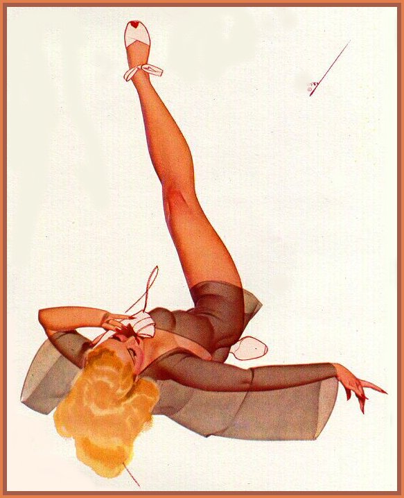         :
Ai Buel
Ai Moore
Alain Saguez
Alberto Vargas
Armando Huerta
Arnold Armitage
Art Frahm
Arthur Sarnoff
Aslan
Baron von Lind
Ben-Hur Baz
Betty Boop
BettyPage
Bill Medcalf
Bill Randall
Bill Ward
Billy DeVorss
Boris Lopez
Carlos Cartagena
Chio Maisriml
Chris Evenhuis
Coles Philips
DataBase
Dave Stevens
Don Seegmiller
Donald Rust
Drew Posada
E. Sims Campbell
Earl Mac Pherson
Earl Moran
Edvard dAncona
Edward Runci
Enoch Bolles
Erik Drudwyn
Frans Mensnik
Freeman Elliot
Fritz Willis
GARV
George Petty
Gil Elvgren
Giovanna Casotto
Gourdon Noir
GREG HIDEBRANDT
Hajime Sorayama
Harry Ekman
Hubert DeLatigue
Jack Henslee
Jean-Claude Claeys
Jennifer Janesko
Joe De Mers
Joyuse Ballantine
Jyl
K.O.Munson
Kevin J. Tailor
Kim Harlow
Leone Frollo
Mac Pherson
Marcus Gray
Mark Blanton
Mel Ramos
Milo Manara
Muriel s Graphix
Olivia de Bernardis
OnStart
Oscar
Otis Sweat
Patrick Nagel
Pearl Frush
Peter Driben
Raul Fernandez
Ricky Cerralero
Rolf Armstrong
Stephan Blondal
Steve Woron
Suzanne Meunier
T.N.Thomson
Ted Withers
Walt Otto
Walter Girotto
Wetz
yoshi
Yves Plateau
Zage
Zol Mozert
  
