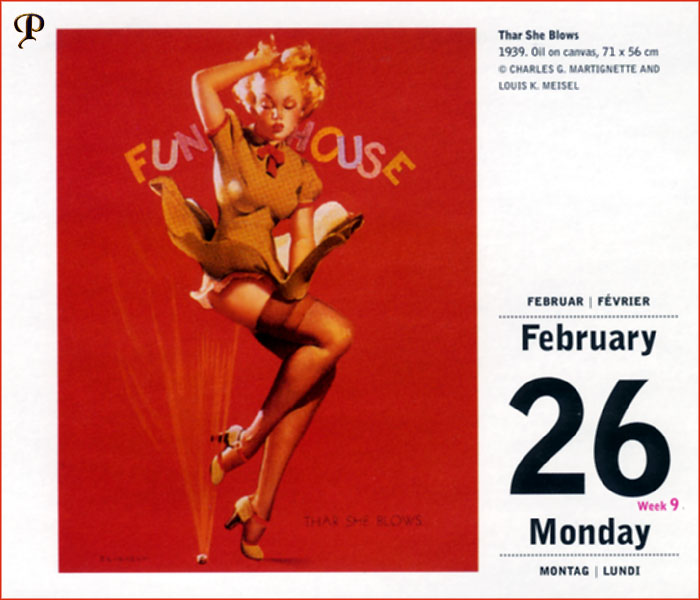         :
Ai Buel
Ai Moore
Alain Saguez
Alberto Vargas
Armando Huerta
Arnold Armitage
Art Frahm
Arthur Sarnoff
Aslan
Baron von Lind
Ben-Hur Baz
Betty Boop
BettyPage
Bill Medcalf
Bill Randall
Bill Ward
Billy DeVorss
Boris Lopez
Carlos Cartagena
Chio Maisriml
Chris Evenhuis
Coles Philips
DataBase
Dave Stevens
Don Seegmiller
Donald Rust
Drew Posada
E. Sims Campbell
Earl Mac Pherson
Earl Moran
Edvard dAncona
Edward Runci
Enoch Bolles
Erik Drudwyn
Frans Mensnik
Freeman Elliot
Fritz Willis
GARV
George Petty
Gil Elvgren
Giovanna Casotto
Gourdon Noir
GREG HIDEBRANDT
Hajime Sorayama
Harry Ekman
Hubert DeLatigue
Jack Henslee
Jean-Claude Claeys
Jennifer Janesko
Joe De Mers
Joyuse Ballantine
Jyl
K.O.Munson
Kevin J. Tailor
Kim Harlow
Leone Frollo
Mac Pherson
Marcus Gray
Mark Blanton
Mel Ramos
Milo Manara
Muriel s Graphix
Olivia de Bernardis
OnStart
Oscar
Otis Sweat
Patrick Nagel
Pearl Frush
Peter Driben
Raul Fernandez
Ricky Cerralero
Rolf Armstrong
Stephan Blondal
Steve Woron
Suzanne Meunier
T.N.Thomson
Ted Withers
Walt Otto
Walter Girotto
Wetz
yoshi
Yves Plateau
Zage
Zol Mozert
  