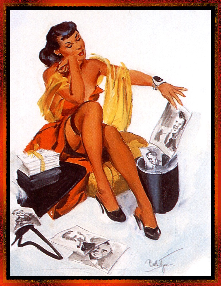         :
Ai Buel
Ai Moore
Alain Saguez
Alberto Vargas
Armando Huerta
Arnold Armitage
Art Frahm
Arthur Sarnoff
Aslan
Baron von Lind
Ben-Hur Baz
Betty Boop
BettyPage
Bill Medcalf
Bill Randall
Bill Ward
Billy DeVorss
Boris Lopez
Carlos Cartagena
Chio Maisriml
Chris Evenhuis
Coles Philips
DataBase
Dave Stevens
Don Seegmiller
Donald Rust
Drew Posada
E. Sims Campbell
Earl Mac Pherson
Earl Moran
Edvard dAncona
Edward Runci
Enoch Bolles
Erik Drudwyn
Frans Mensnik
Freeman Elliot
Fritz Willis
GARV
George Petty
Gil Elvgren
Giovanna Casotto
Gourdon Noir
GREG HIDEBRANDT
Hajime Sorayama
Harry Ekman
Hubert DeLatigue
Jack Henslee
Jean-Claude Claeys
Jennifer Janesko
Joe De Mers
Joyuse Ballantine
Jyl
K.O.Munson
Kevin J. Tailor
Kim Harlow
Leone Frollo
Mac Pherson
Marcus Gray
Mark Blanton
Mel Ramos
Milo Manara
Muriel s Graphix
Olivia de Bernardis
OnStart
Oscar
Otis Sweat
Patrick Nagel
Pearl Frush
Peter Driben
Raul Fernandez
Ricky Cerralero
Rolf Armstrong
Stephan Blondal
Steve Woron
Suzanne Meunier
T.N.Thomson
Ted Withers
Walt Otto
Walter Girotto
Wetz
yoshi
Yves Plateau
Zage
Zol Mozert
  