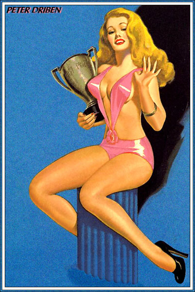         :
Ai Buel
Ai Moore
Alain Saguez
Alberto Vargas
Armando Huerta
Arnold Armitage
Art Frahm
Arthur Sarnoff
Aslan
Baron von Lind
Ben-Hur Baz
Betty Boop
BettyPage
Bill Medcalf
Bill Randall
Bill Ward
Billy DeVorss
Boris Lopez
Carlos Cartagena
Chio Maisriml
Chris Evenhuis
Coles Philips
DataBase
Dave Stevens
Don Seegmiller
Donald Rust
Drew Posada
E. Sims Campbell
Earl Mac Pherson
Earl Moran
Edvard dAncona
Edward Runci
Enoch Bolles
Erik Drudwyn
Frans Mensnik
Freeman Elliot
Fritz Willis
GARV
George Petty
Gil Elvgren
Giovanna Casotto
Gourdon Noir
GREG HIDEBRANDT
Hajime Sorayama
Harry Ekman
Hubert DeLatigue
Jack Henslee
Jean-Claude Claeys
Jennifer Janesko
Joe De Mers
Joyuse Ballantine
Jyl
K.O.Munson
Kevin J. Tailor
Kim Harlow
Leone Frollo
Mac Pherson
Marcus Gray
Mark Blanton
Mel Ramos
Milo Manara
Muriel s Graphix
Olivia de Bernardis
OnStart
Oscar
Otis Sweat
Patrick Nagel
Pearl Frush
Peter Driben
Raul Fernandez
Ricky Cerralero
Rolf Armstrong
Stephan Blondal
Steve Woron
Suzanne Meunier
T.N.Thomson
Ted Withers
Walt Otto
Walter Girotto
Wetz
yoshi
Yves Plateau
Zage
Zol Mozert
  