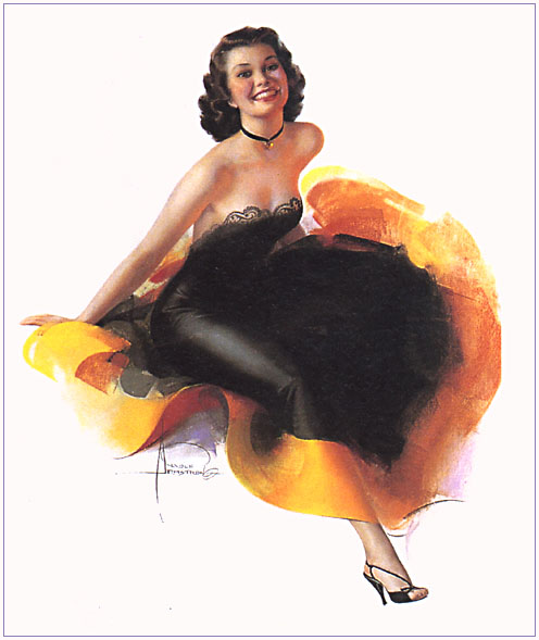         :
Ai Buel
Ai Moore
Alain Saguez
Alberto Vargas
Armando Huerta
Arnold Armitage
Art Frahm
Arthur Sarnoff
Aslan
Baron von Lind
Ben-Hur Baz
Betty Boop
BettyPage
Bill Medcalf
Bill Randall
Bill Ward
Billy DeVorss
Boris Lopez
Carlos Cartagena
Chio Maisriml
Chris Evenhuis
Coles Philips
DataBase
Dave Stevens
Don Seegmiller
Donald Rust
Drew Posada
E. Sims Campbell
Earl Mac Pherson
Earl Moran
Edvard dAncona
Edward Runci
Enoch Bolles
Erik Drudwyn
Frans Mensnik
Freeman Elliot
Fritz Willis
GARV
George Petty
Gil Elvgren
Giovanna Casotto
Gourdon Noir
GREG HIDEBRANDT
Hajime Sorayama
Harry Ekman
Hubert DeLatigue
Jack Henslee
Jean-Claude Claeys
Jennifer Janesko
Joe De Mers
Joyuse Ballantine
Jyl
K.O.Munson
Kevin J. Tailor
Kim Harlow
Leone Frollo
Mac Pherson
Marcus Gray
Mark Blanton
Mel Ramos
Milo Manara
Muriel s Graphix
Olivia de Bernardis
OnStart
Oscar
Otis Sweat
Patrick Nagel
Pearl Frush
Peter Driben
Raul Fernandez
Ricky Cerralero
Rolf Armstrong
Stephan Blondal
Steve Woron
Suzanne Meunier
T.N.Thomson
Ted Withers
Walt Otto
Walter Girotto
Wetz
yoshi
Yves Plateau
Zage
Zol Mozert
  