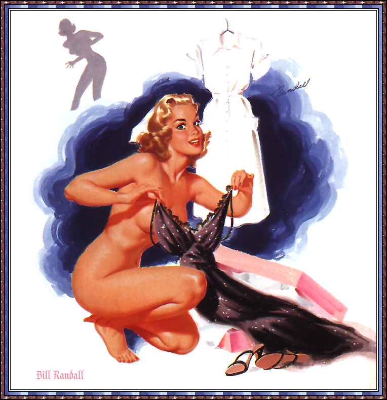         :
Ai Buel
Ai Moore
Alain Saguez
Alberto Vargas
Armando Huerta
Arnold Armitage
Art Frahm
Arthur Sarnoff
Aslan
Baron von Lind
Ben-Hur Baz
Betty Boop
BettyPage
Bill Medcalf
Bill Randall
Bill Ward
Billy DeVorss
Boris Lopez
Carlos Cartagena
Chio Maisriml
Chris Evenhuis
Coles Philips
DataBase
Dave Stevens
Don Seegmiller
Donald Rust
Drew Posada
E. Sims Campbell
Earl Mac Pherson
Earl Moran
Edvard dAncona
Edward Runci
Enoch Bolles
Erik Drudwyn
Frans Mensnik
Freeman Elliot
Fritz Willis
GARV
George Petty
Gil Elvgren
Giovanna Casotto
Gourdon Noir
GREG HIDEBRANDT
Hajime Sorayama
Harry Ekman
Hubert DeLatigue
Jack Henslee
Jean-Claude Claeys
Jennifer Janesko
Joe De Mers
Joyuse Ballantine
Jyl
K.O.Munson
Kevin J. Tailor
Kim Harlow
Leone Frollo
Mac Pherson
Marcus Gray
Mark Blanton
Mel Ramos
Milo Manara
Muriel s Graphix
Olivia de Bernardis
OnStart
Oscar
Otis Sweat
Patrick Nagel
Pearl Frush
Peter Driben
Raul Fernandez
Ricky Cerralero
Rolf Armstrong
Stephan Blondal
Steve Woron
Suzanne Meunier
T.N.Thomson
Ted Withers
Walt Otto
Walter Girotto
Wetz
yoshi
Yves Plateau
Zage
Zol Mozert
  